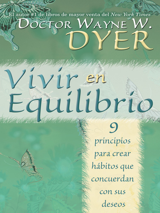 Title details for Vivir en Equilibrio by Dr. Wayne W. Dyer - Available
